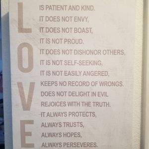 LOVE IS PATIENT AND KIND... CORINTHIANS 13:4-7 Wall Hanging, 14in x 11in